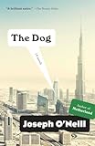 The Dog: A Novel (Vintage Contemporaries)