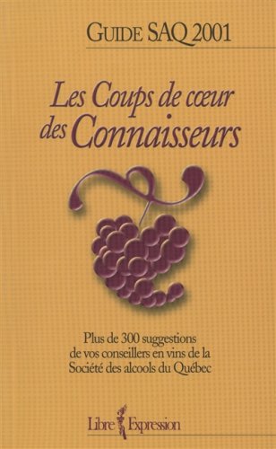 Guide saq 2001 coups coeurs connaisseurs
