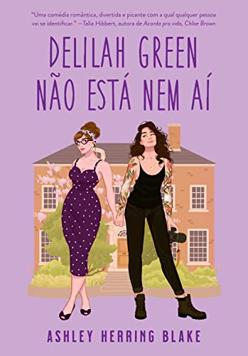 Delilah Green não está nem aí (Bright Falls Livro 1)