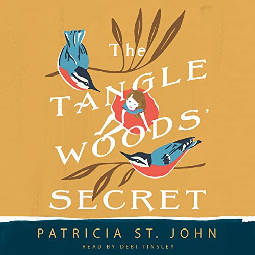 The Tanglewoods' Secret by Patricia St. John episode artwork