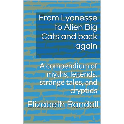 From Lyonesse to Alien Big Cats and back again: Volume Two Audiolibro Por Elizabeth Randall arte de portada