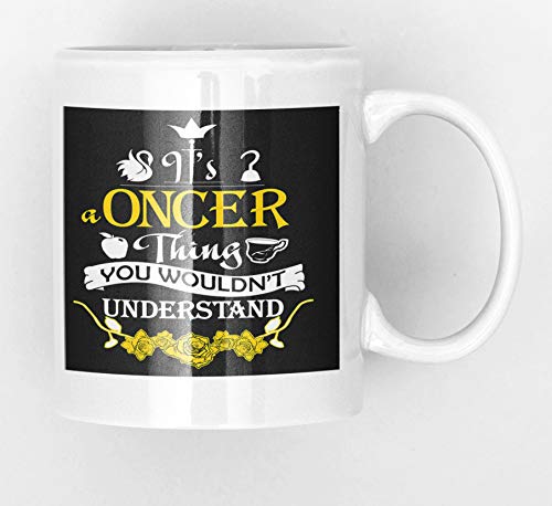 Bagamug Once Upon A Time - It's A Oncer Thing, You Wouldn't Understand - Fantasy Drama Fairy Tale Ceramic Gift Tea Coffee Mug