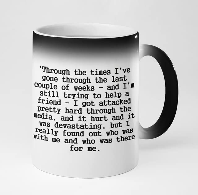 325ml Brianna Pastor Heat Reveal Quote Mug - Through The Times I've Gone Through... I'm Still Trying to Help a Friend - Inspirational Coffee Mug, Tea Mug, Cocoa Mug, Gift Mug