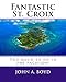 Fantastic St. Croix: To much to do in one vacation