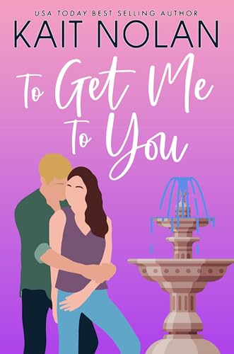 To Get Me To You: A Small Town Southern Romance