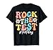 Rock The Test Testing Day Retro Motivational Teacher Student T-Shirt