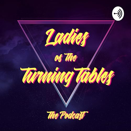 ✨Ladies Of The Turning Tables✨ Titelbild