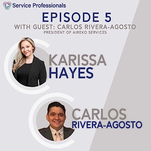 Opportunities in the HVAC Industry: From Technician to President with Carlos Rivera-Agosto cover art