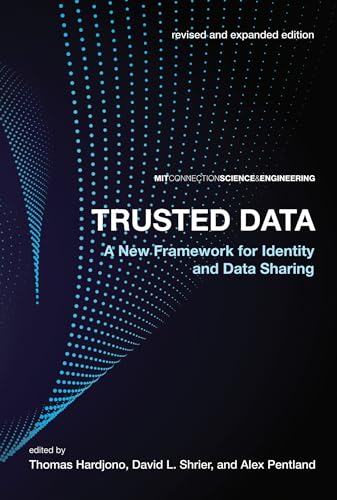 Trusted Data, revised and expanded edition: A New Framework for Identity and Data Sharing view 2