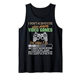 i dont always die when playing video game funny gamer canotta