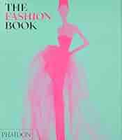 THE FASHION BOOK / ザ・ファッション・ブック The Fashion Book: Revised and Updated Edition: Editors