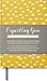 Expecting You  A Keepsake Pregnancy Journal