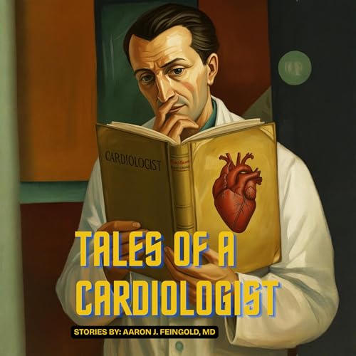 Page de couverture de Tales of a Cardiologist