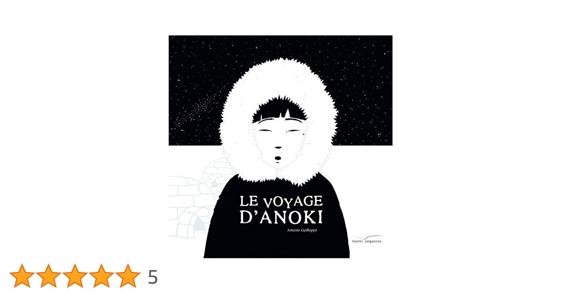 Le voyage d'Anoki : Guilloppé, Antoine: Amazon.fr: Livres