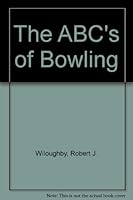 The ABC's of Bowling 0840355548 Book Cover