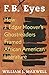 F.B. Eyes: How J. Edgar Hoover's Ghostreaders Framed African American Literature