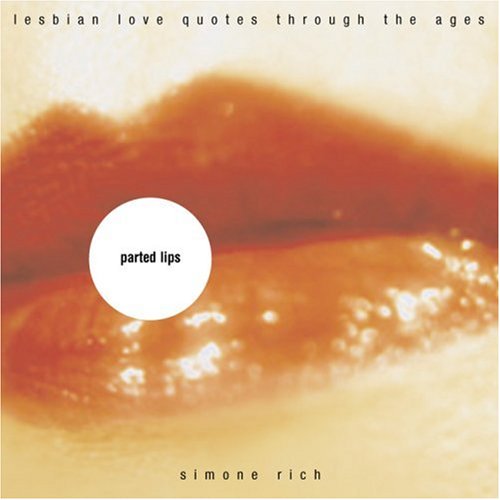 Parted Lips: Lesbian Love Quotes Through the Ages