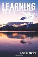 Learning to Fly: A Journey Through Cambodia and Life 1456334271 Book Cover