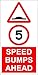 Produktbild Speed Stößen Ahead. Road Hump Höckern  3 mm Aluminium Schild 600 mm x 300 mm
