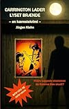 Carrington lader lyset brænde: En kærestekrimi (Danish Edition)