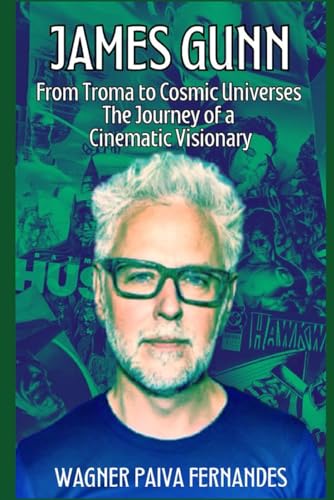 JAMES GUNN, From Troma to Cosmic Universes: The Journey of a Cinematic Visionary