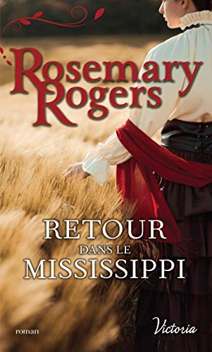 Télécharger Retour dans le Mississippi (La belle du Mississippi t. 2) livre En ligne