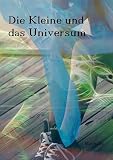 Cover zum Buch Die Kleine und das Universum