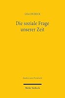 Die Soziale Frage Unserer Zeit: Zwecke Gesetzlicher Mietpreisregulation 3161637828 Book Cover