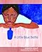 A Little Blue Bottle