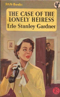 Case of the Lonely Heiress B0007JPMRK Book Cover
