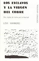 Los Esclavos Y LA Virgen Del Cobre: DOS Siglos De Lucha Por LA Libertad De Cuba (Spanish Edition) 089729243X Book Cover