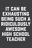 Photo Gallery awesome high school teacher sarcastic funny saying job gift: lined journal notebook with 6x9 inches, 120 pages Photo Gallery awesome high school teacher sarcastic funny saying job gift: lined journal notebook with 6x9 inches, 120 pages