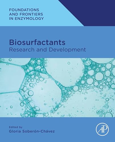 Biosurfactants: Research and Development (Foundations and Frontiers in Enzymology) (English Edition)