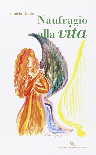 Naufragio alla vita Naufragio alla vita