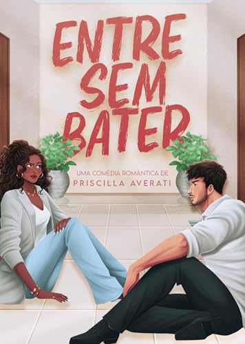 Entre sem Bater (Portuguese Edition)