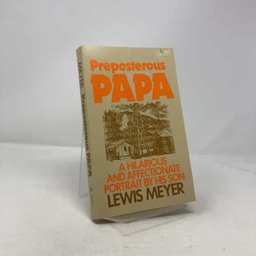 Preposterous Papa 0016714083 Book Cover