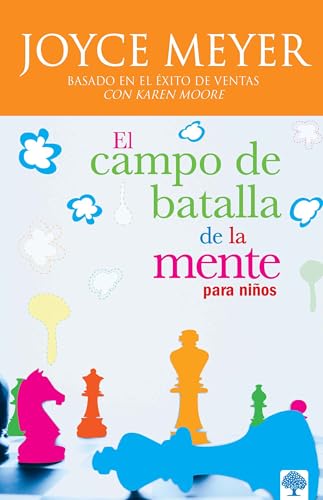 El campo de batalla de la mente para niños: Gana la batalla en tu mente (Spanish Edition)