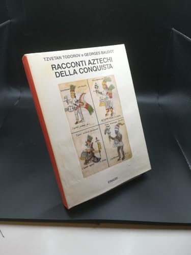  Racconti aztechi della Conquista