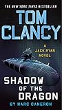  Tom Clancy Shadow of the Dragon: A Jack Ryan Novel: 20