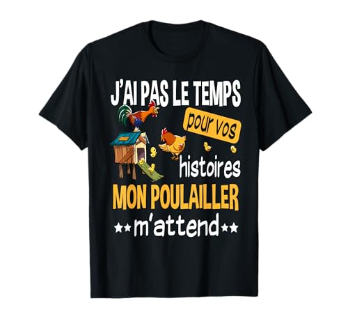 Poulailler Poule Poules Coq Oeuf Poussin Volailles Humour T-Shirt