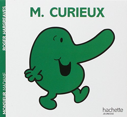 Télécharger Monsieur Curieux (Monsieur Madame) by Roger Hargreaves (2008-06-01) Livre PDF Gratuit