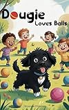 Dougie Loves Balls