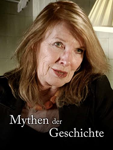 Mythen der Geschichte