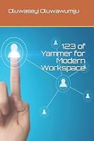 123 of Yammer for Modern Workspace 1973185172 Book Cover