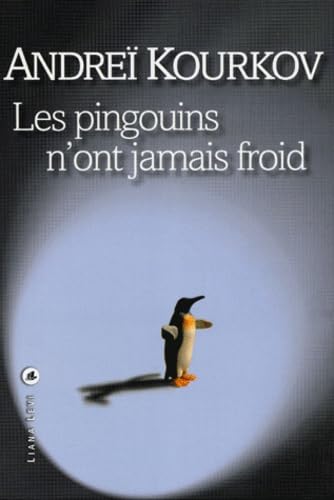 Les pingouins n'ont jamais froid [French] 2867463572 Book Cover