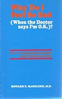 Why Do I Feel So Bad 0961417307 Book Cover