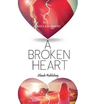 [(Broken Heart)] [ By (author) Caroline Ward ] [May, 2014]