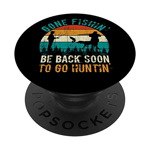 Gone Fishin' Be Back Soon To Go Huntin' Retro Vintage Regalo PopSockets PopGrip Intercambiabile