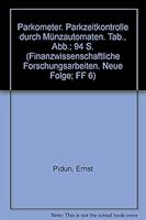 Parkometer: Parkzeitkontrolle Durch Munzautomaten 3428011554 Book Cover