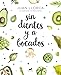 Sin dientes y a bocados (Spanish Edition)